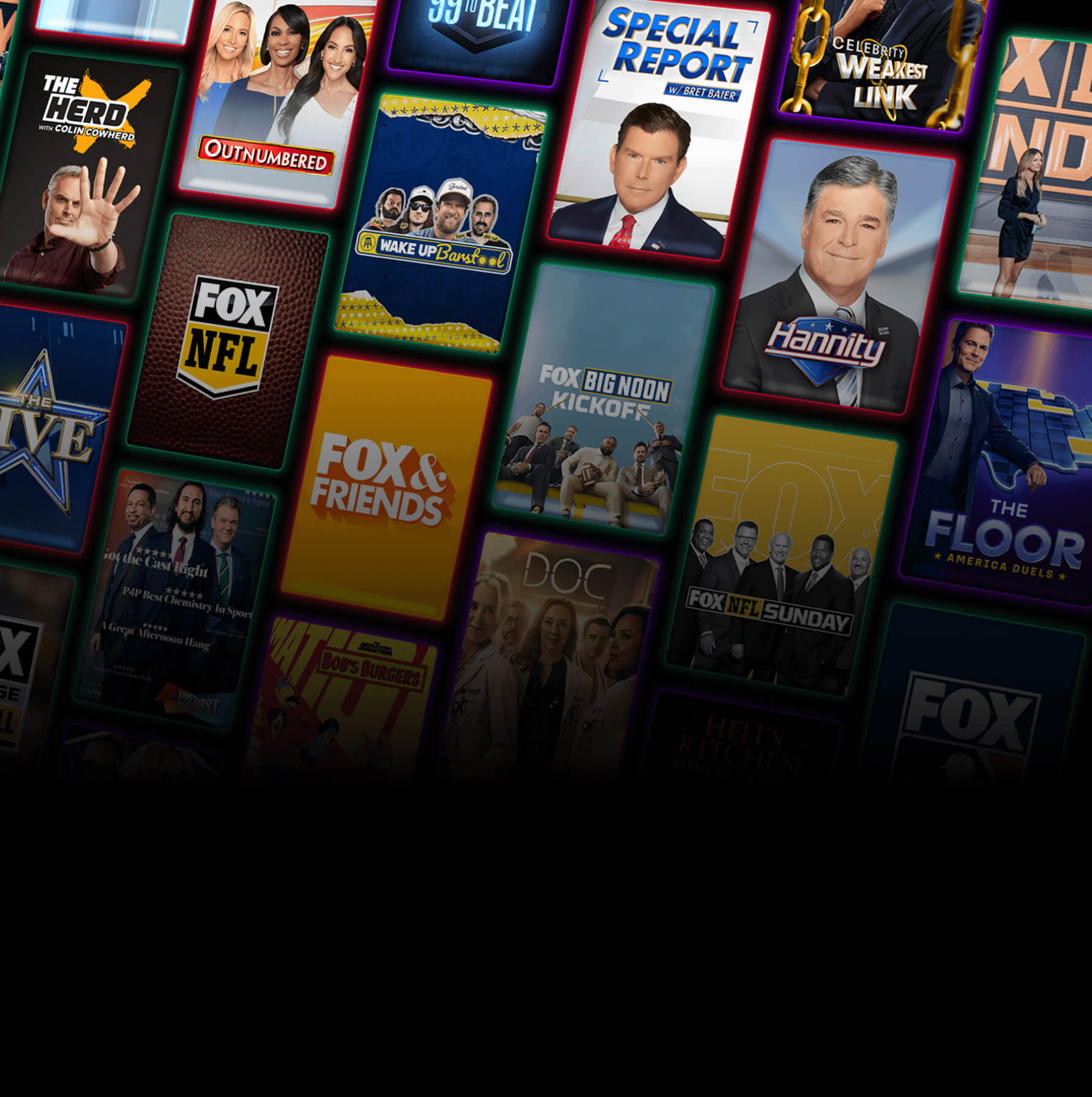 If it’s on FOX,
it’s here.