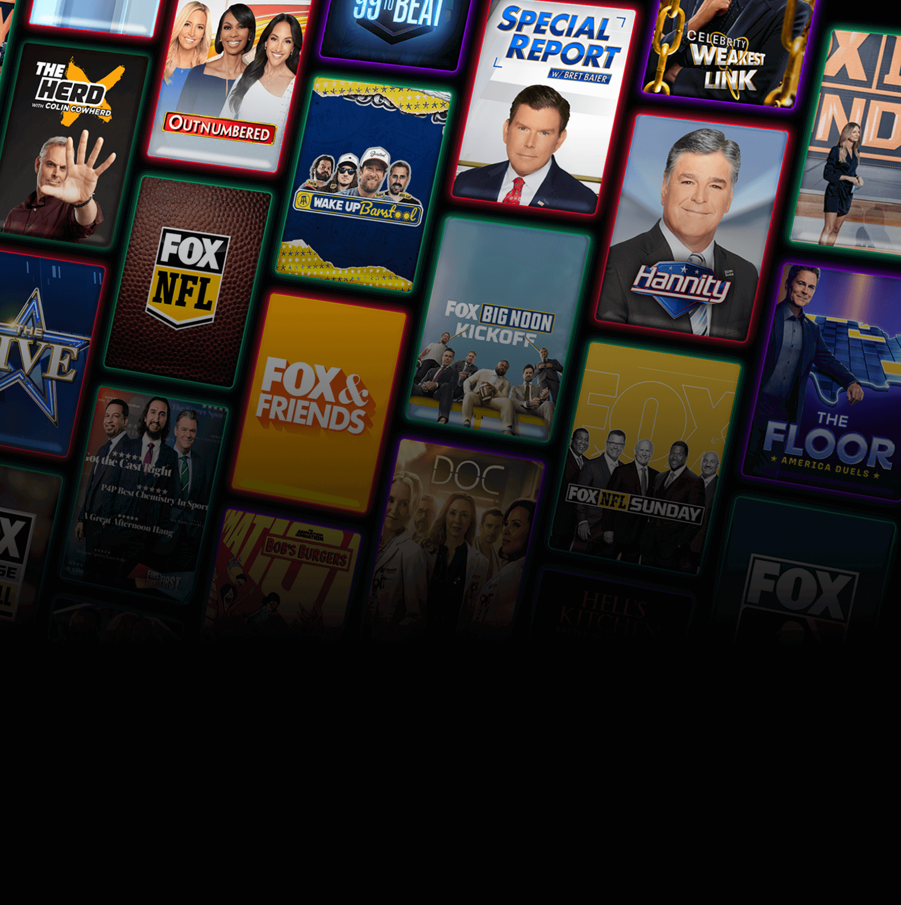 If it’s on FOX,
it’s here.