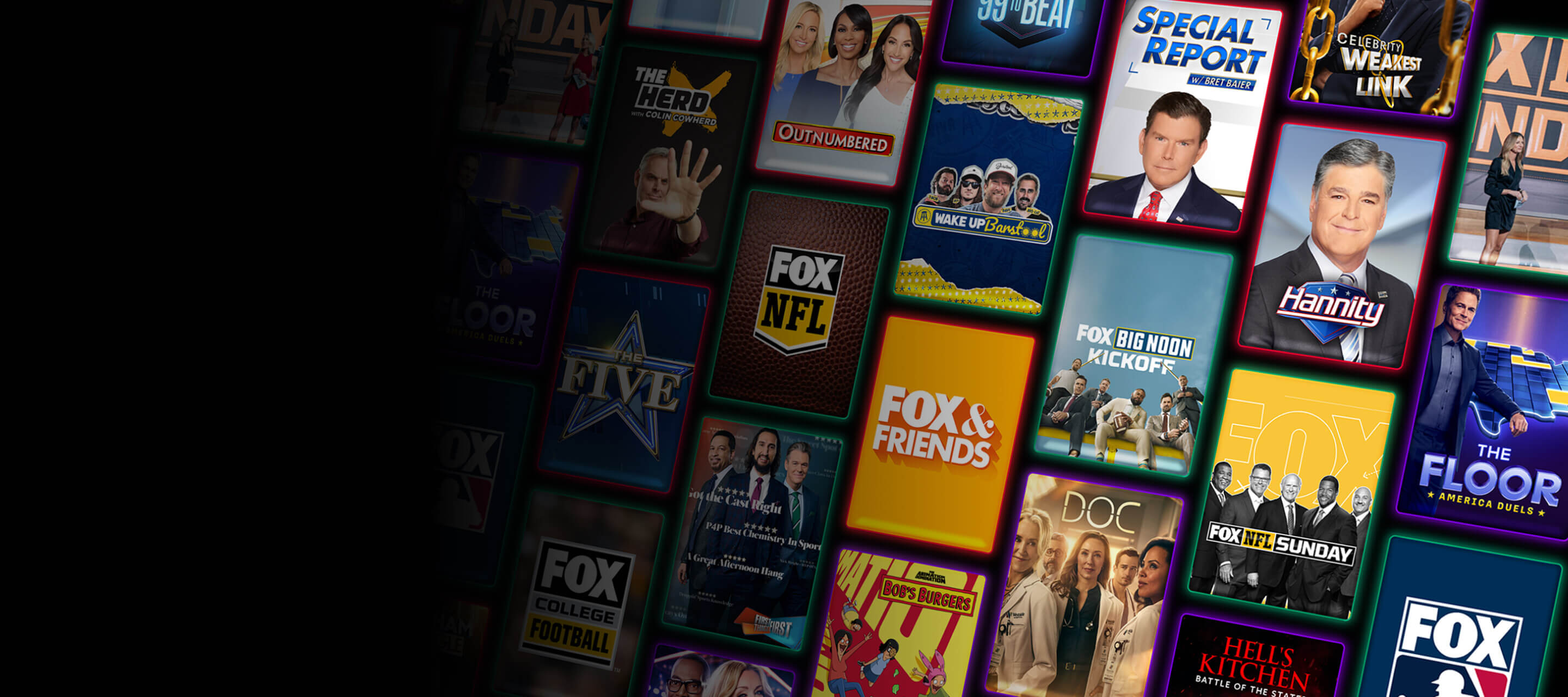 If it’s on FOX,
it’s here.