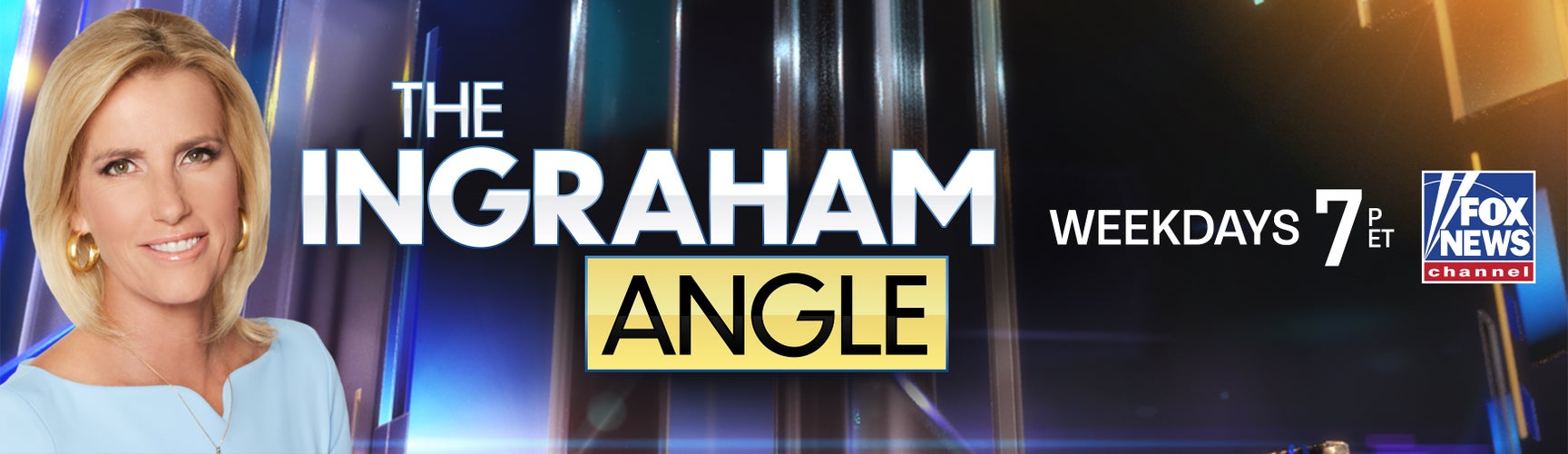 The Ingraham Angle - Promo Banner